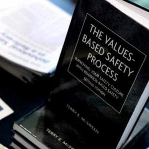 The Values-Based Safety Process: Improving Your Safety Culture with Behavior-Based Safety